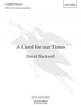 A Carol for our Times  (SATB)